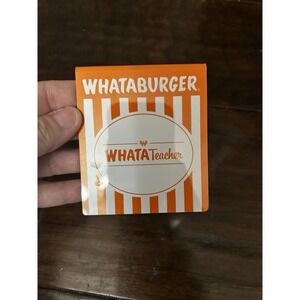 Whataburger Collectible Orange White Table Tent WHATATeacher